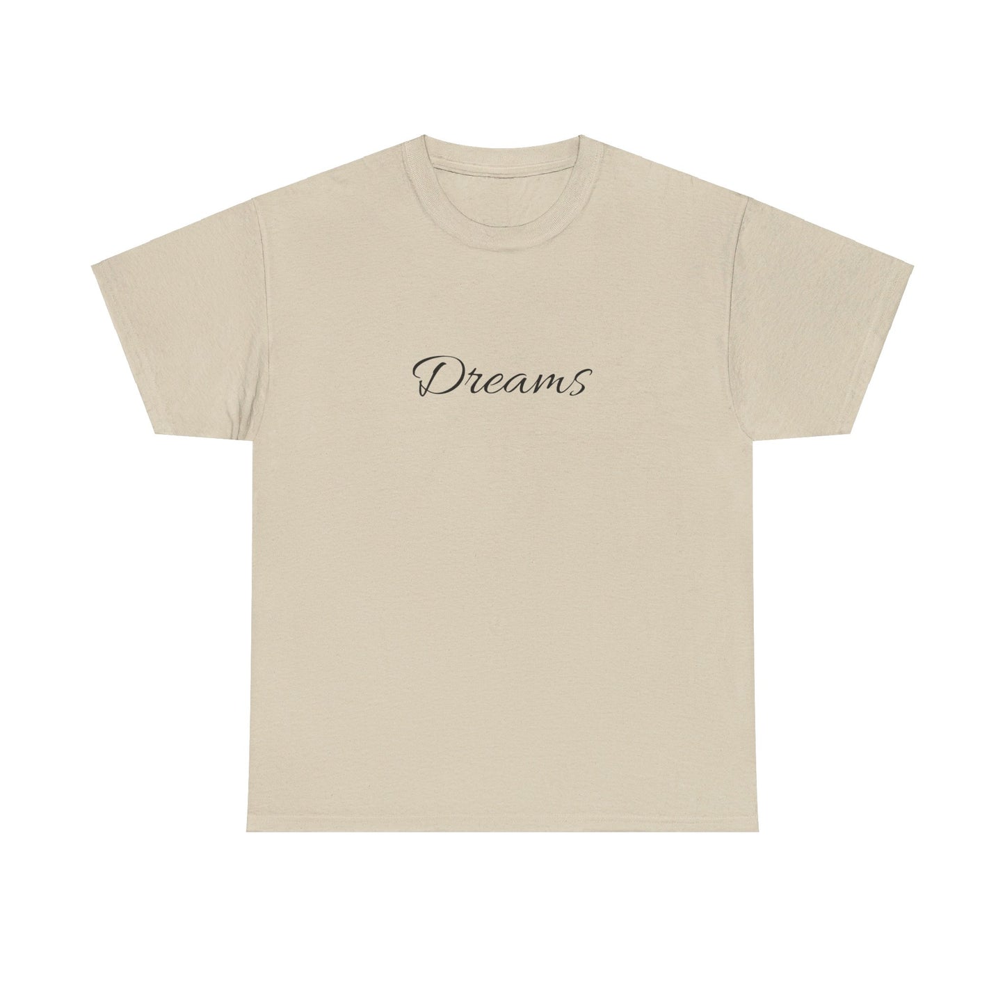 ''Dreams''  Tee